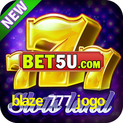 blaze 777 jogo